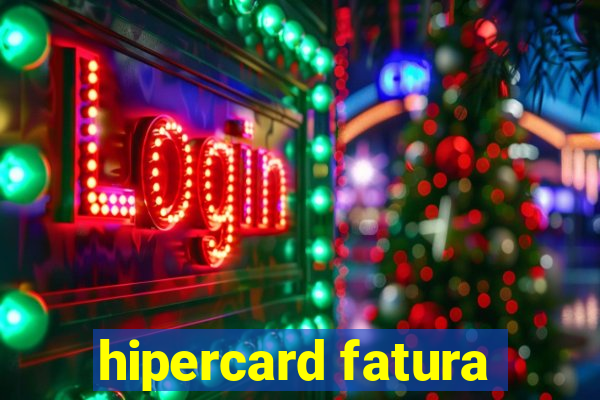 hipercard fatura